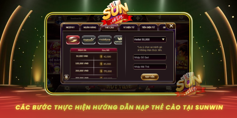 Cac Buoc Thuc Hien Huong Dan Nap The Cao Tai Sunwin
