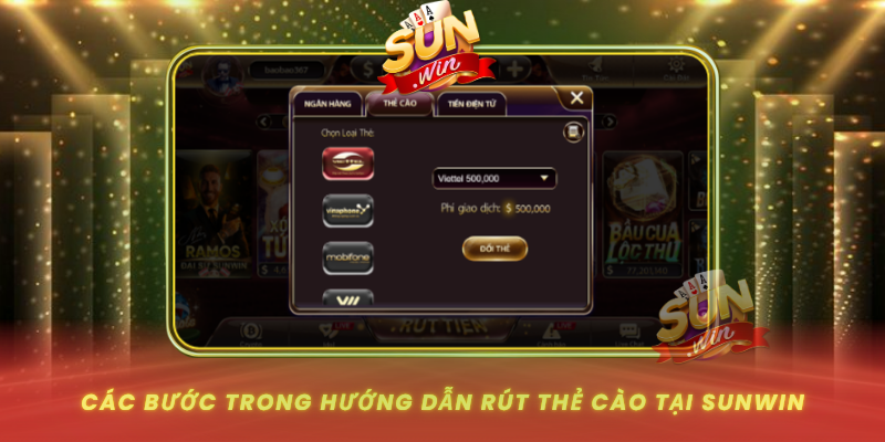 Cac Buoc Trong Huong Dan Rut The Cao Tai Sunwin