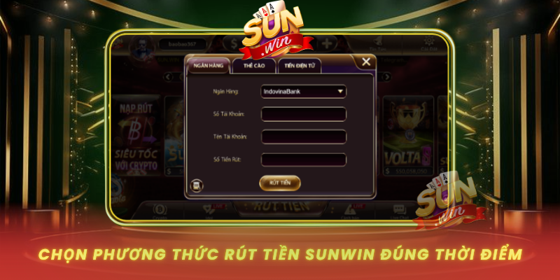 Chon Phuong Thuc Rut Tien Sunwin Dung Thoi Diem