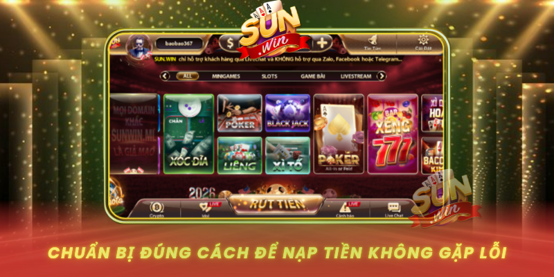 Chuan Bi Dung Cach De Nap Tien Khong Gap Loi