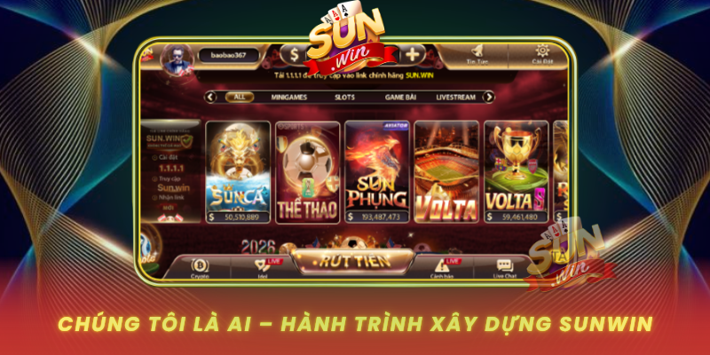Chung Toi La Ai Hanh Trinh Xay Dung Sunwin
