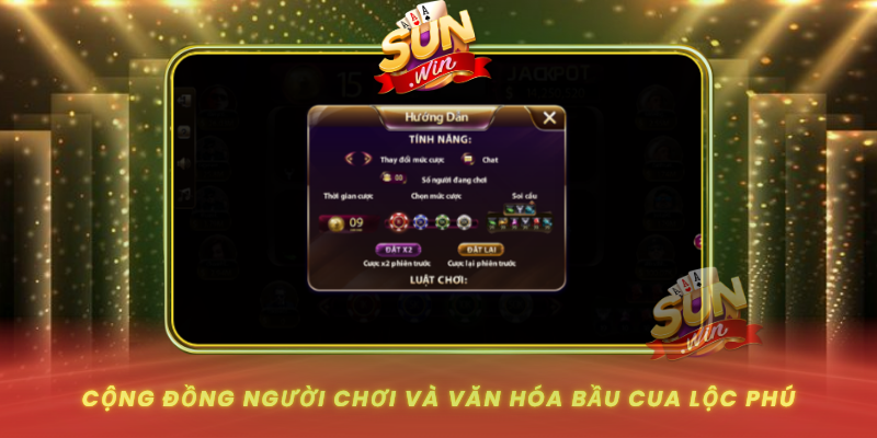 Cong Dong Nguoi Choi Va Van Hoa Bau Cua Loc Phu