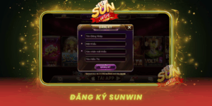 Dang Ky Sunwin Mo Tai Khoan Choi Ngay Hom Nay