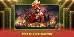 Game Pirate King Trai Nghiem Hai Tac Dinh Nhat Tai Sunwin