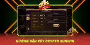 Huong Dan Rut Crypto Tai Sunwin Ma Khong Lo Sai Sot