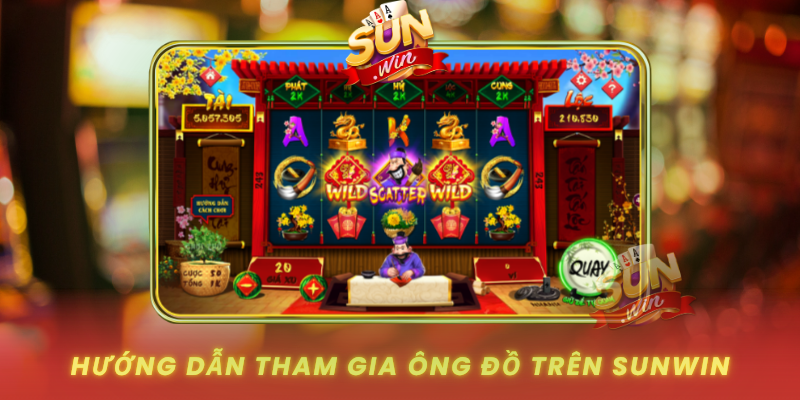 Huong Dan Tham Gia Ong Do Tren Sunwin