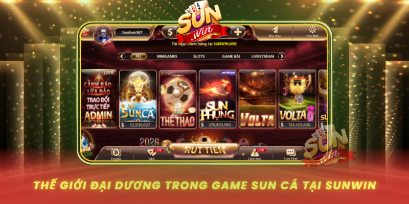 The Gioi Dai Duong Trong Game Sun Ca Tai Sunwin
