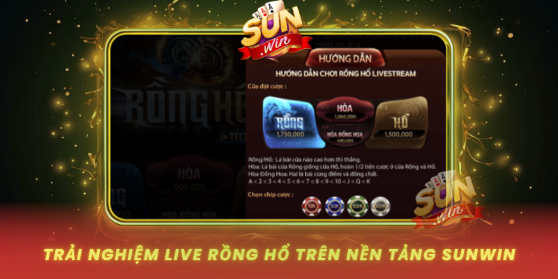 Trai Nghiem Live Rong Ho Tren Nen Tang Sunwin
