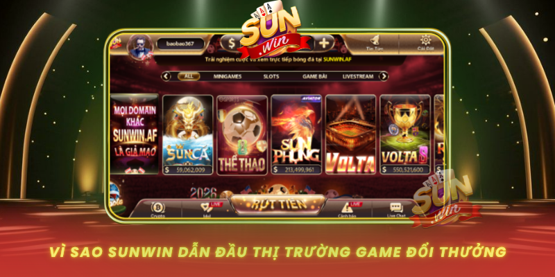 Vi Sao Sunwin Dan Dau Thi Truong Game Doi Thuong